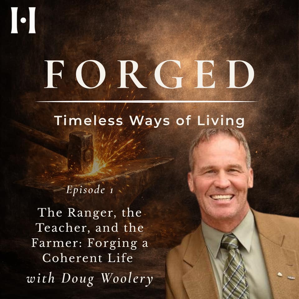 The Ranger, the Teacher, and the Farmer: Forging a Coherent Life with Doug Woolery episode artwork